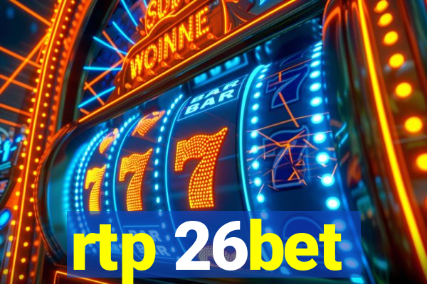 rtp 26bet